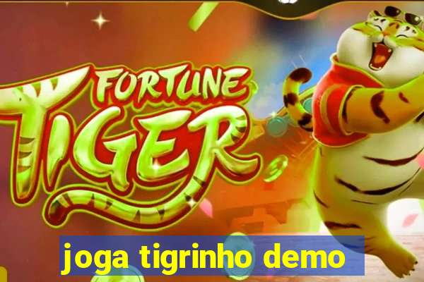 joga tigrinho demo